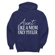 super cool aunt hoodie