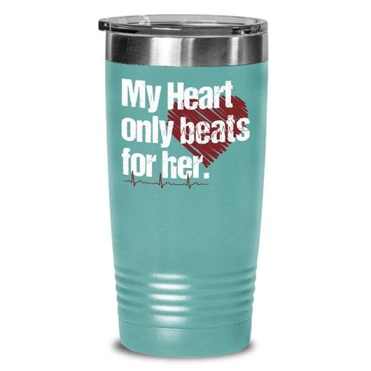 My Heart Beats for Her Valentines Day Tumbler Cup, tumblers - Daily Offers And Steals