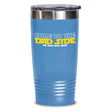 Come To The Dad Side Tumbler Cup, mugs - Daily Offers And Steals