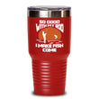 Good With My Rod Tumbler Cups