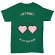 Babe Be Mine Valentines Day T Shirt, Shirts and Tops - Daily Offers And Steals