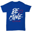 Be Mine Or I'll Kill You Valentine's Day T-Shirt, Shirts and Tops - Daily Offers And Steals