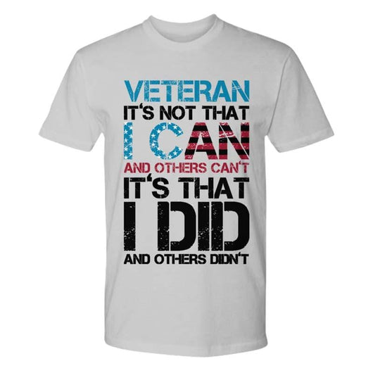 It's Not That I Can Men's Veteran Patriotic Shirt, Shirts and Tops - Daily Offers And Steals