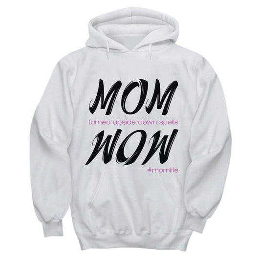 Mom Wow Womens Pullover Hoodie, Shirts and Tops - Daily Offers And Steals