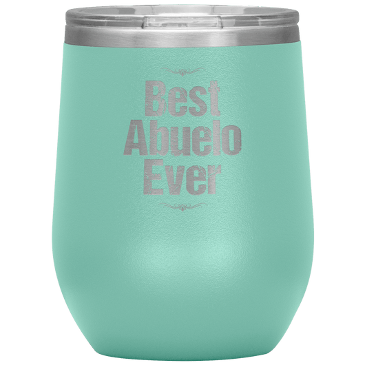 Best Abuelo Ever Insulated Wine Tumbler, Wine Tumbler - Daily Offers And Steals